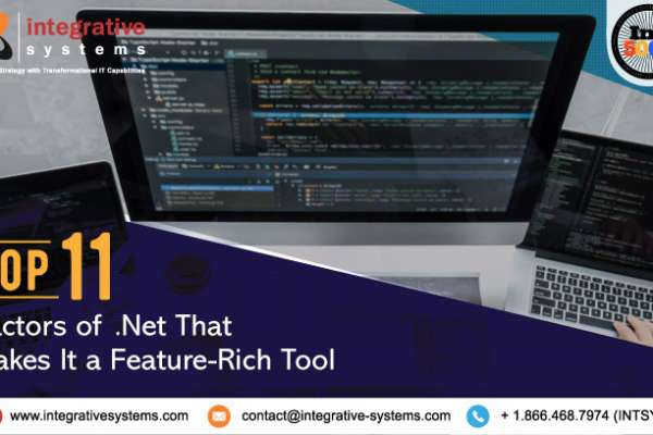 Top 11 Factors of .Net That Prove It to Be a Feature-Rich Tool