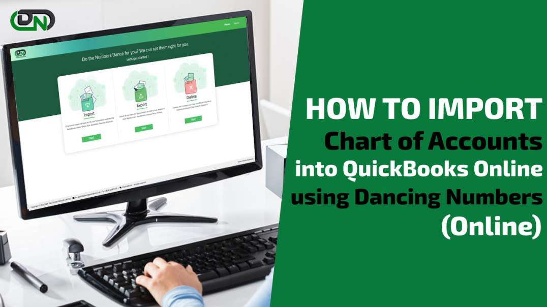 ⁣How to Import Chart of Accounts into QuickBooks Online Using Dancing Numbers (Online)?