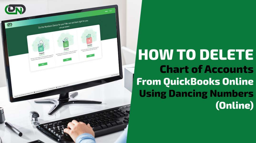 ⁣How to Delete Chart of Accounts from QuickBooks Online Using Dancing Numbers (Online)?