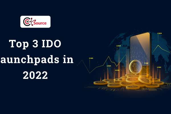 Top 3 IDO Launchpads in 2022