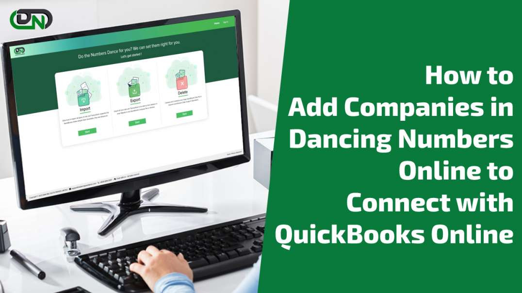 ⁣How to Add Companies in Dancing Numbers Online to Connect with QuickBooks Online