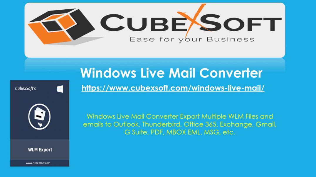 ⁣CubexSoft Windows Live Mail Converter