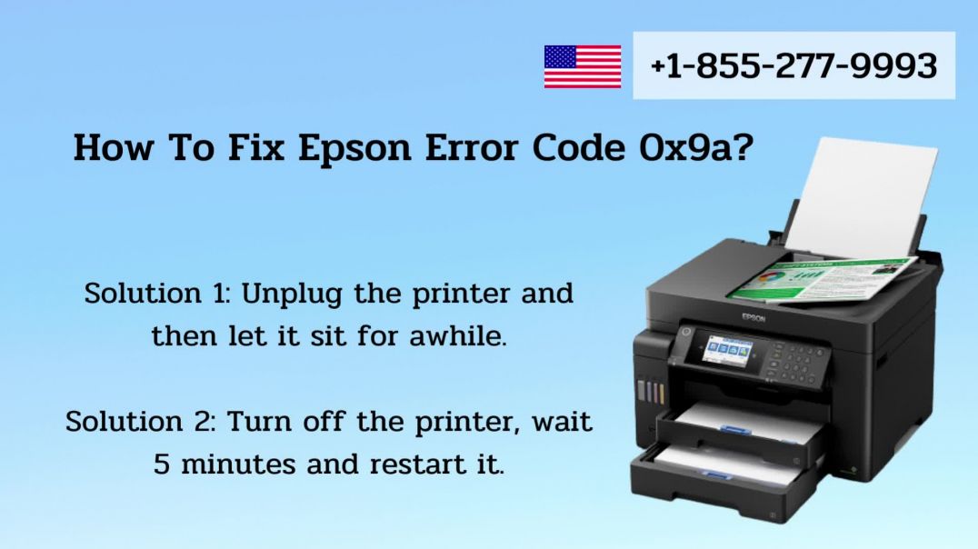 ⁣Epson Error Code 0x9a | +1-855-277-9993 | Fix | Experts Advice
