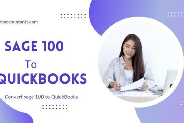 Convert Sage 100 to QuickBooks - How To Do?