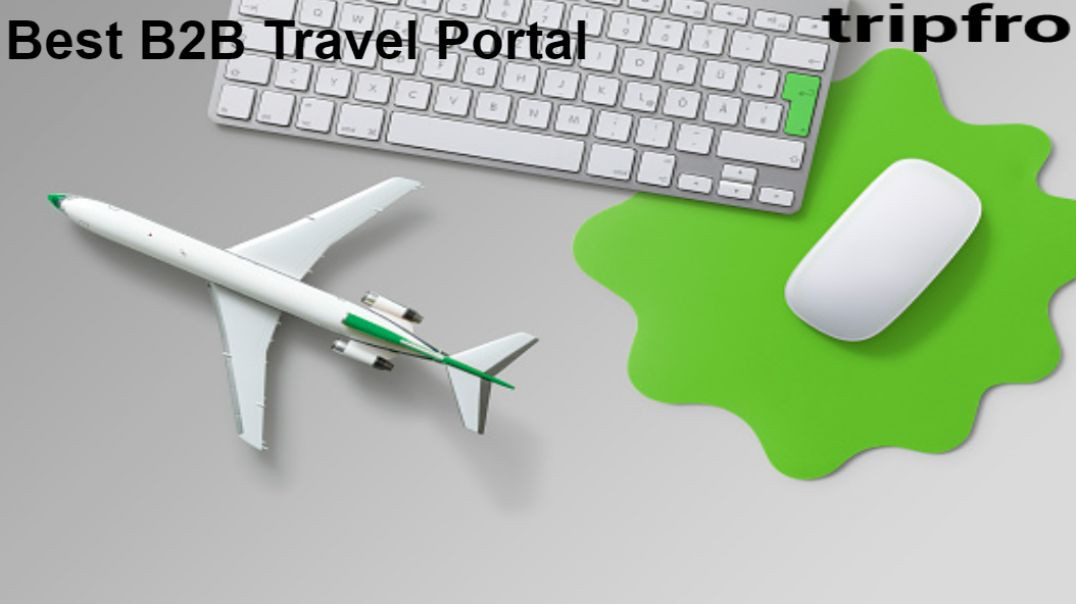 Best B2B Travel Portal