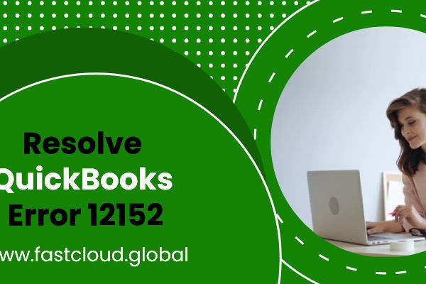 QuickBooks Update Error 12152 (Causes and Fixing Methods)