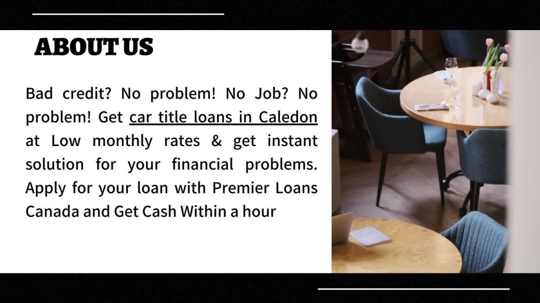 Apply For Car Title Loans Caledon And Get Approved in A Hour