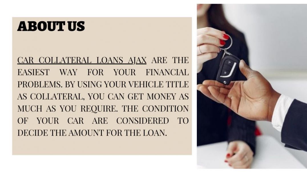 ⁣Apply For Car Collateral Loans Ajax With Lowest Interest Rate