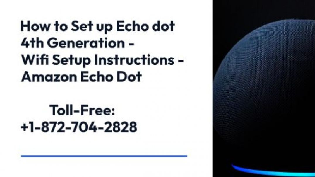 How to Set up Echo dot 4th Generation - Wifi Setup Instructions - Register amazon echo dot